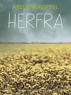 Herfra af Abelone Koppel