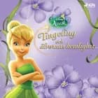Disney Älvor - Tingeling och älvornas hemlighet af Disney