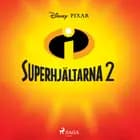 Superhjältarna 2 af Disney