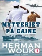 Mytteriet på Caine - bind 1