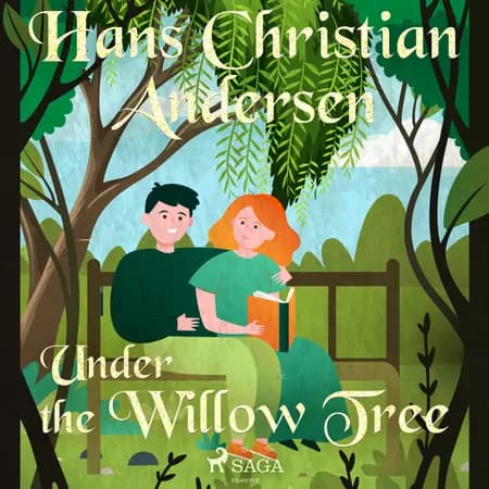 Under the Willow Tree af Hans Christian Andersen