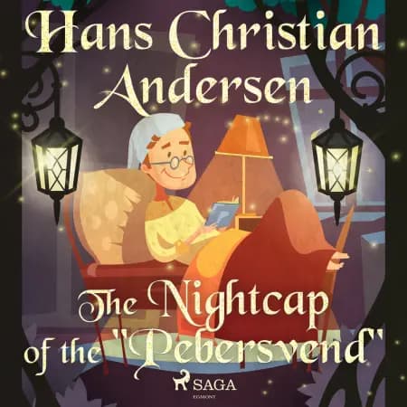 The Nightcap of the ''Pebersvend'' af Hans Christian Andersen