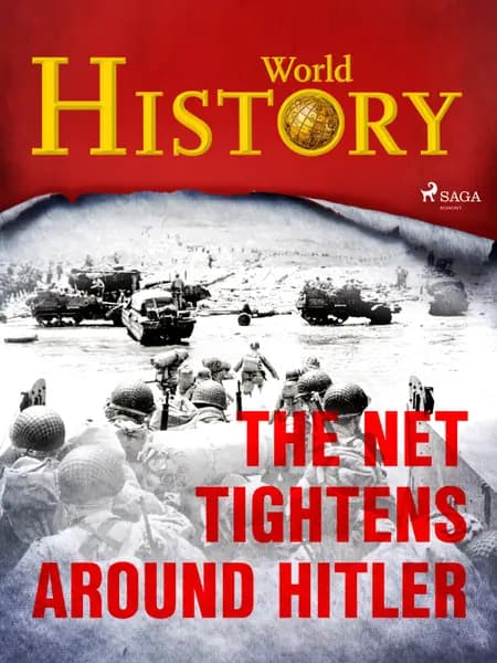 The Net Tightens Around Hitler af World History