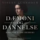 Dæmoni og dannelse. Johanne Luise Heiberg af Vibeke Schrøder