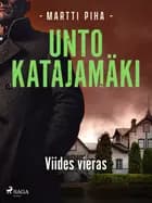 Viides vieras af Unto Katajamäki
