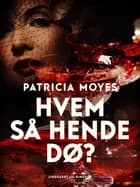 Hvem så hende dø?