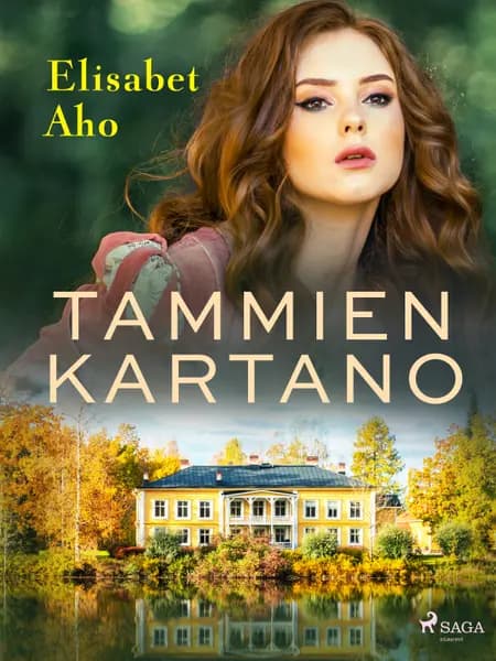 Tammien kartano af Elisabet Aho