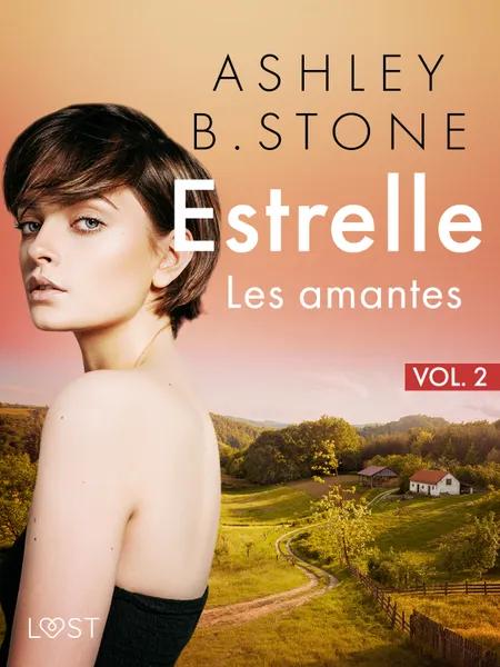 Les amantes - Une nouvelle érotique af Ashley B. Stone