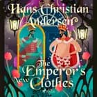 The Emperor's New Clothes af H.C. Andersen