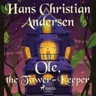 Ole, the Tower-Keeper af H.C. Andersen