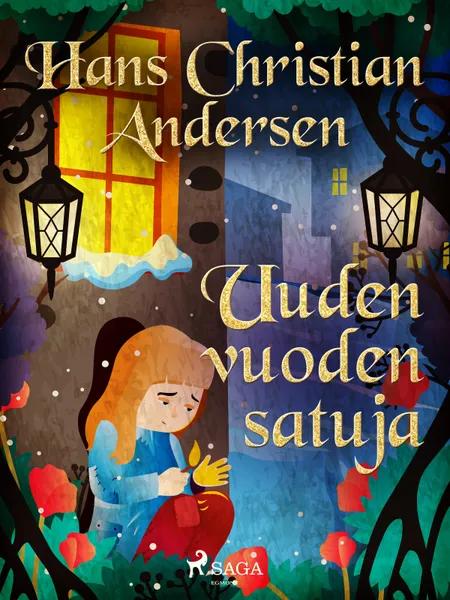 Uuden vuoden satuja af H.C. Andersen