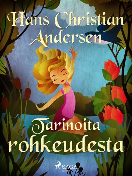 Tarinoita rohkeudesta af H.C. Andersen