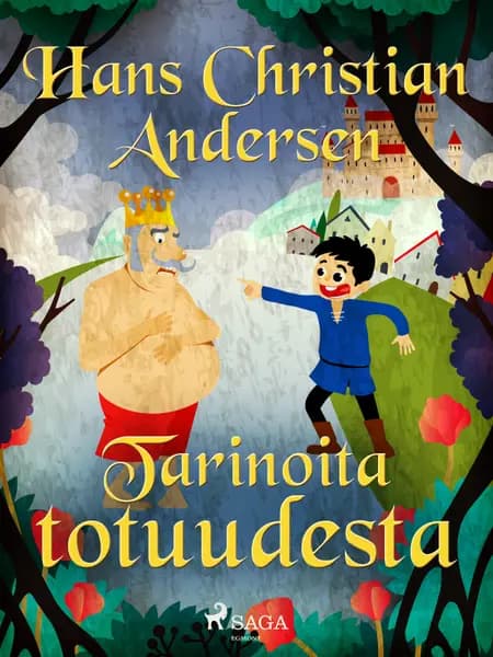 Tarinoita totuudesta af H.C. Andersen