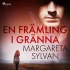 En främling i Gränna af Margareta Sylvan