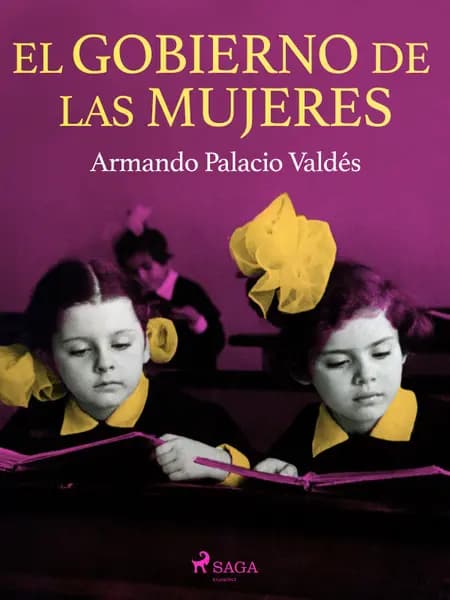 El gobierno de las mujeres af Armando Palacio Valdés