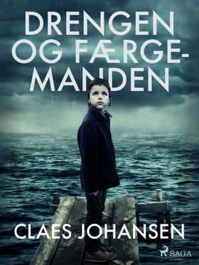 Drengen og færgemanden af Claes Johansen