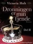 Dronningen er min fjende bind 2