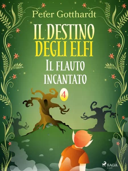 Il destino degli Elfi 4: Il flauto incantato af Peter Gotthardt