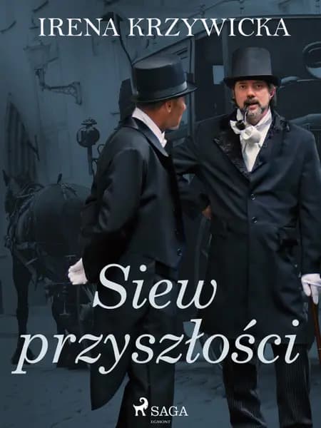 Siew przyszłości af Irena Krzywicka