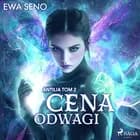 Cena odwagi af Ewa Seno