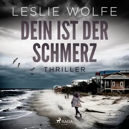 Dein ist der Schmerz af Leslie Wolfe