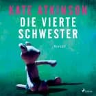 Die vierte Schwester - Kriminalroman