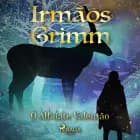 O Alfaiate Valentão af Irmãos Grimm