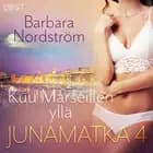 Junamatka 4 - Kuu Marseillen yllä