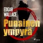 Punainen ympyrä af Edgar Wallace