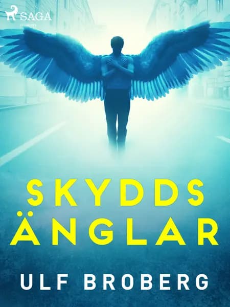 Skyddsänglar af Ulf Broberg