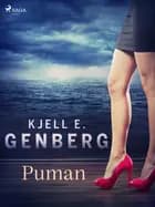 Puman af Kjell E. Genberg