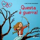 Klara con la K 6 - Questa è guerra! af Line Kyed Knudsen