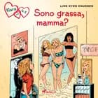 Klara con la K 14 - Sono grassa, mamma? af Line Kyed Knudsen