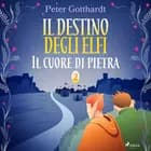 Il destino degli Elfi 2: Il cuore di pietra af Peter Gotthardt