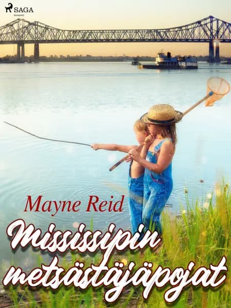 Mississipin metsästäjäpojat af Mayne Reid