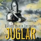 Juglar af Rafael Marín