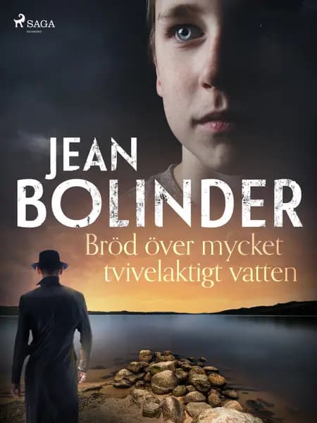 Bröd över mycket tvivelaktigt vatten af Jean Bolinder
