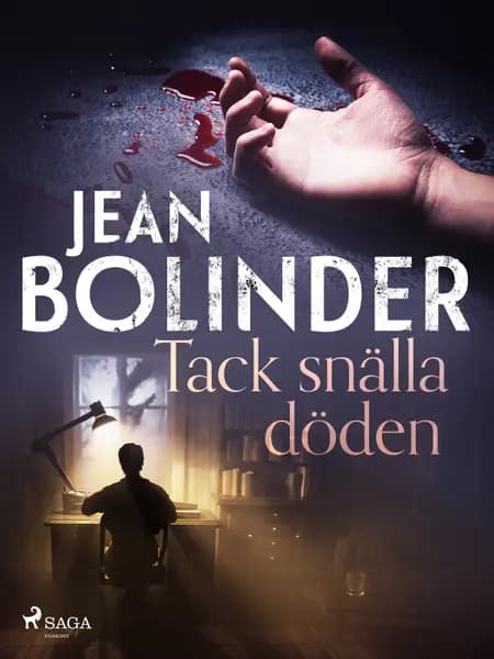 Tack snälla döden af Jean Bolinder