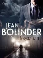 Högsta rätt af Jean Bolinder