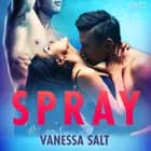 Spray - una serie erotica af Vanessa Salt