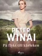 På flykt till kärleken