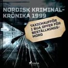 Taxichaufför i Bua offer för beställningsmord