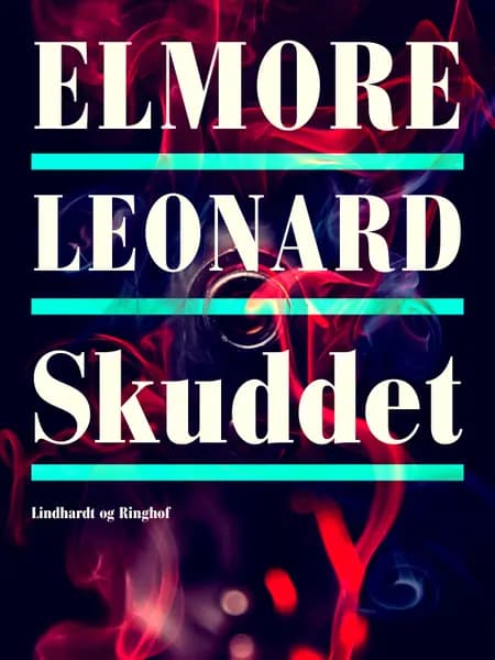 Skuddet af Elmore Leonard
