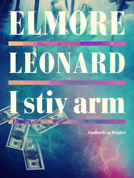 I stiv arm af Elmore Leonard