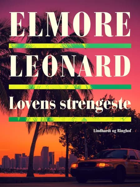 Lovens strengeste af Elmore Leonard
