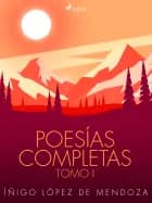 Poesías completas Tomo I