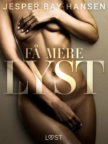 Få mere lyst af Jesper Bay-Hansen