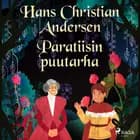 Paratiisin puutarha af H.C. Andersen