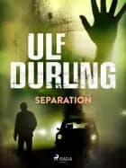 Separation af Ulf Durling