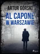 Al Capone w Warszawie af Artur Górski